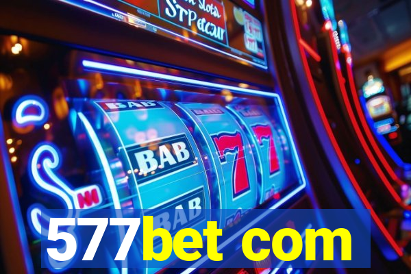 577bet com